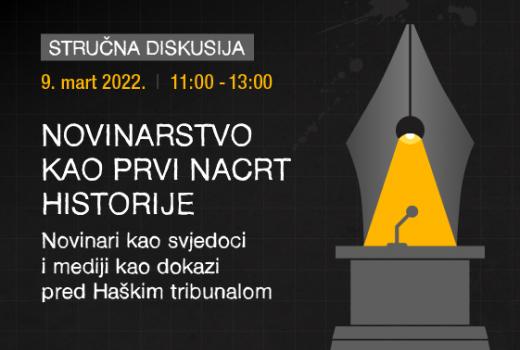 Stručna diskusija: Mediji kao dokazi i novinari kao svjedoci pred Haškim tribunalom