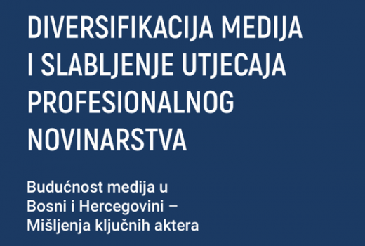 Budućnost medija u Bosni i Hercegovini: Mišljenja ključnih aktera