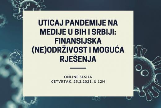 Uticaj pandemije na medije u BiH i Srbiji: Finansijska (ne)održivost i moguća rješenja