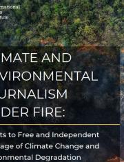 Izvještaj Međunarodnog instituta za štampu: „Klima i ekološko novinarstvo pod vatrom“