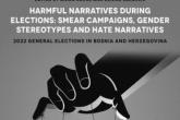 Harmful narratives during elections: Smear campaigns, gender stereotypes and hate narratives
